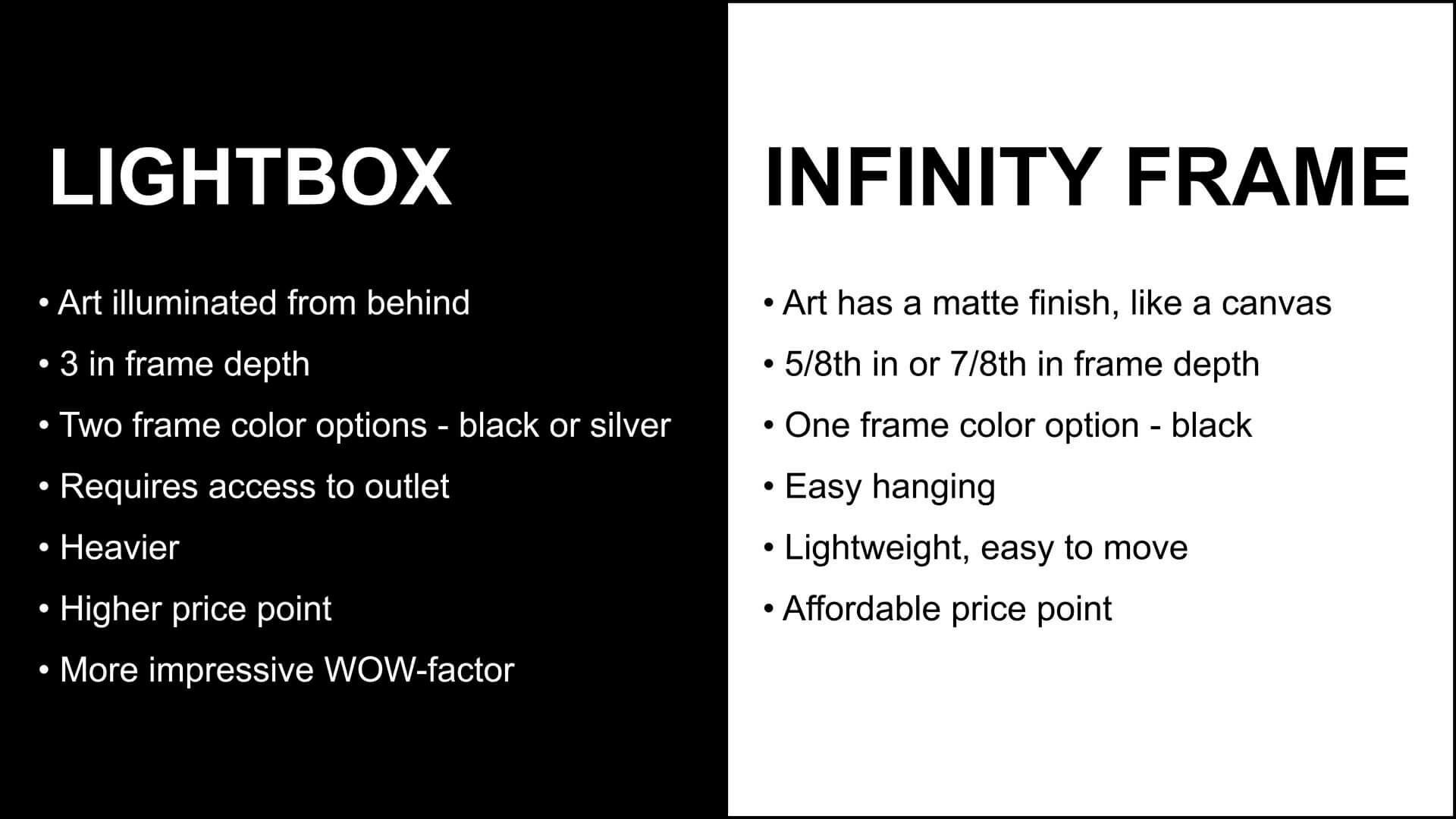 Black and white comparion chart shows the differences between BIG Wall Decor's two framing options: a Lightbox or an Infinity Frame