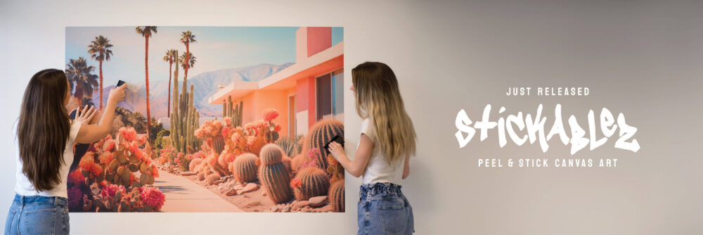 NEW Product Launch "Stickablez": <br />
New Peel-and-Stick Canvas Prints for Easy, Affordable Wall Decorating