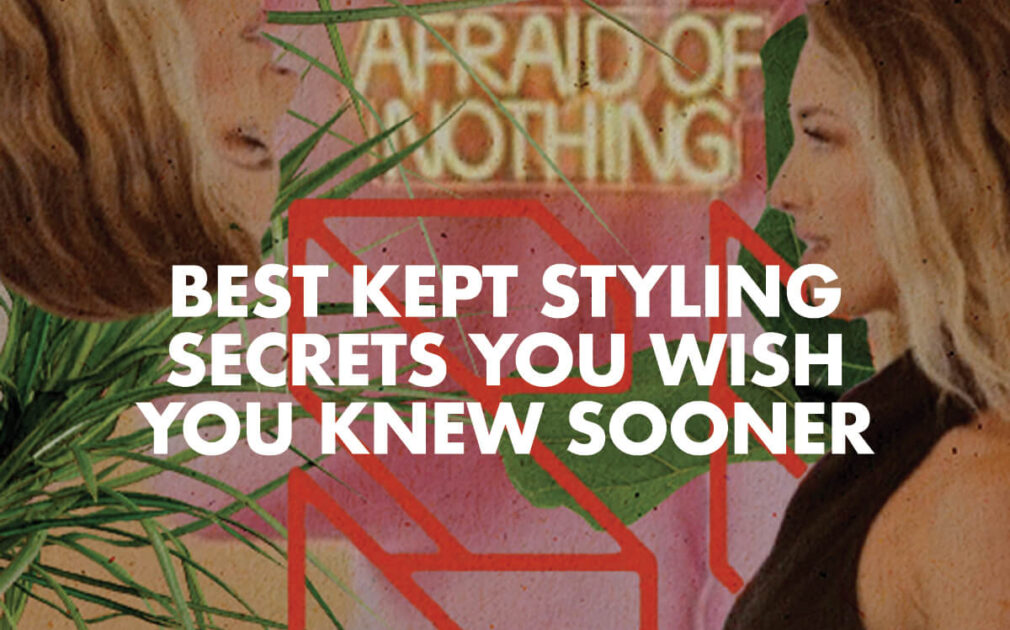 Styling Secrets, Tips and Tricks From Summer Wilson