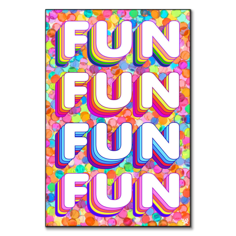 Fun Fun Fun Vibrant Wall Art by Jessica Stempel