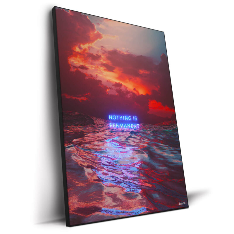 Nothing is Permanent Warm Wall Decor by Davansh Atry