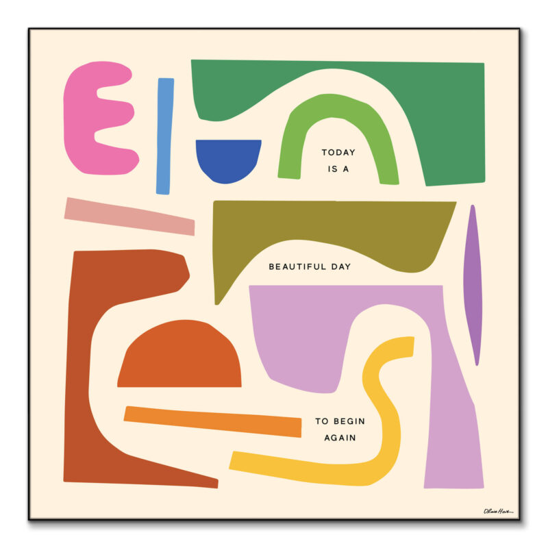 Begin Again Colorful Wall Art by Olivia Herrick